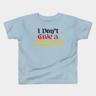 I don't give a schnitzel Kids T-Shirt